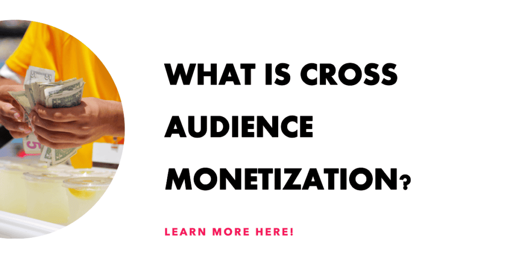 Blog Banner for "What is Cross Audience Monetization"