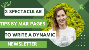 Blog thumbnail for the topic "3 spectacular tips by mar pages to write a dynamic newsletter